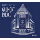 Rendez-vous au Gaumont-Palace / Orgue de cinéma & Orchestre