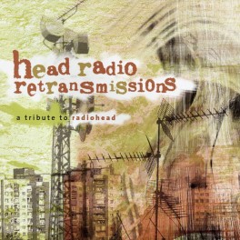 Head Radio retransmissions - A Tribute to Radiohead