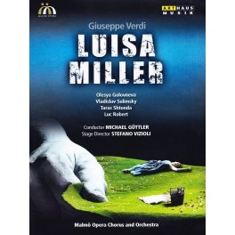 Verdi : Luisa Miller / Opéra de Malmö, 2012