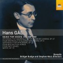 Gál, Hans : Musique pour voix - Vol. 1