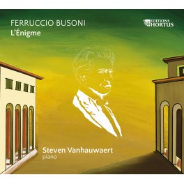 Busoni : L'Énigme / Steven Vanhauwaert