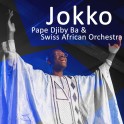 Jokko / Pape Djiby Ba & Swiss African Orchestra