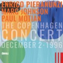 The Copenhagen Concert, 1996 / Enrico Pieranunzi, Paul Motian & Marc Johnson