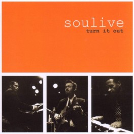 Turn It Out / Soulive feat John Scofield