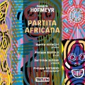 Hofmeyr, Hendrik : Partita Africana
