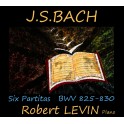 Bach : Six Partitas BWV 825-830 / Robert Levin