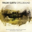 Spellbound / Trilok Gurtu