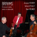 Brahms : 3 Trios pour piano, violon, violoncelle