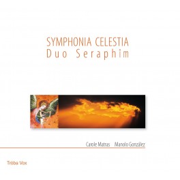 Symphonie Celestia / Duo Seraphîm
