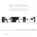 Voix de Femmes Troubadours