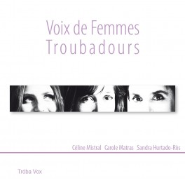 Voix de Femmes Troubadours