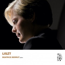 Liszt : Oeuvres pour piano / Béatrice Berrut