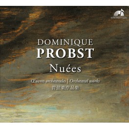 Probst, Dominique : Nuées - Oeuvres Orchestrales