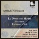 Honegger, Arthur : La Danse des Morts, Nocturne, Pastorale d'Eté