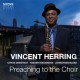 Preaching to the Choir / Vincent Herring