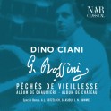 Rossini : Péchés de Vieillesse / Dino Ciani