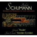 Schumann : Sonates & Romances pour violon et piano