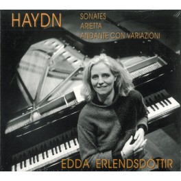 Haydn : Sonates, Arietta, Andante con Variazoni / Edda Erlendsdóttir