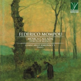 Mompou : Musica Callada / Giancarlo Simonacci