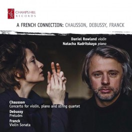 A French Connection / Daniel Rowland & Natacha Kudritskaya