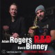 R & B / Adam Rogers & David Binney