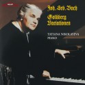 Bach : Variations Goldberg / Tatiana Nikolayeva