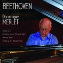 Beethoven : Sonates Op.7 & 57, Variations sur un thème de Salieri, Andante / Dominique Merlet