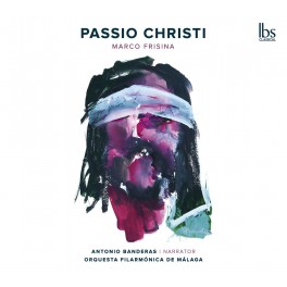 Frisina : Passio Christi