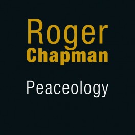 Peaceology / Roger Chapman