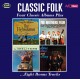Four Classic Albums Plus / Classic Folk