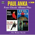 Four Classic Albums Plus / Paul Anka