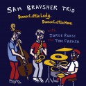 Dance Little Lady, Dance Little Man / Sam Braysher Trio