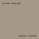 A Long Trip A Small Step / Joe Fonda & Markus Gsell