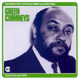 Green Chimneys / Kenny Barron Trio