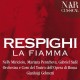 Respighi : La Fiamma