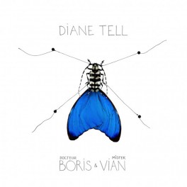 Docteur Boris & Mister Vian / Diane Tell