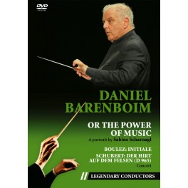 Daniel Barenboim ou le Pouvoir de la Musique