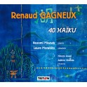 Gagneux, Renaud : 40 Haïku