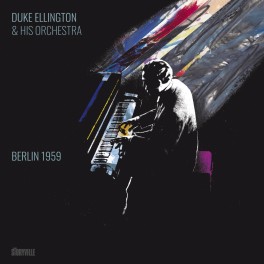 Berlin 1959 / Duke Ellington & his Orchestra