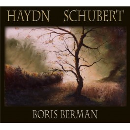 Haydn - Schubert : Musique pour Piano / Boris Berman