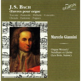 Bach : Oeuvres pour orgue / Marcello Giannini