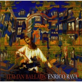 Italian Ballads / Enrico Rava