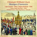 Gluck : Musique d'Harmonie