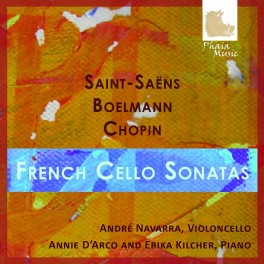 Saint-Saëns - Boelmann - Chopin : Sonates françaises pour violoncelle