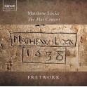 Locke, Matthew : The Flat Consort / Fretwork