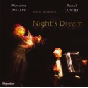 Night's Dream / Marianne Piketty & Pascal Contet