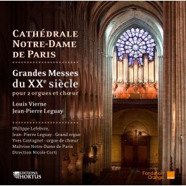 Vierne - Leguay : Grandes Messes du XXe siècle pour 2 orgues et choeur