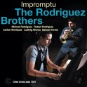 Impromptu / The Rodriguez Brothers