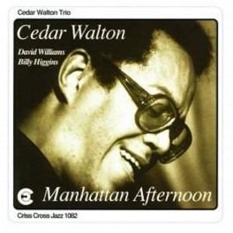 Manhattan Afternoon / Cedar Walton Trio