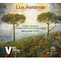 Ligeti - Kodály : Lux Aeterna - Oeuvres chorales